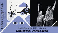Fabrice Guy, L'opéra Rock // Transhumance 25/26